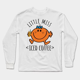 Little Miss Iced Coffee Long Sleeve T-Shirt